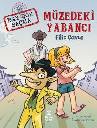 Cover Bay Çok Saçma - Müzedeki Yabancı