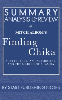 Cover Summary, Analysis, and Review of Mitch Albom's Finding Chika