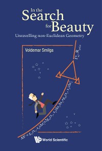 Cover IN THE SEARCH FOR BEAUTY: UNRAVELLING NON-EUCLIDEAN GEOMETRY