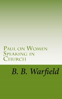 Cover Paul on Women Speaking in Church