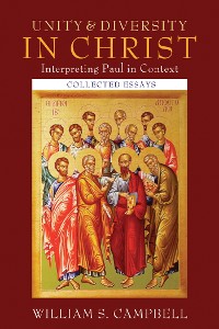 Cover Unity and Diversity in Christ: Interpreting Paul in Context