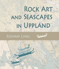 Cover Rock Art and Seascapes in Uppland