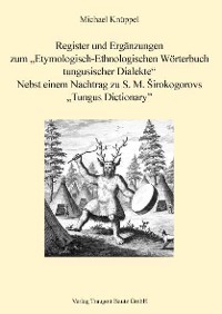 Cover Register und Ergänzungen zum Etymologisch-Ethnologischen Wörterbuch tungusischer Dialekte