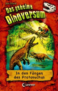 Cover Das geheime Dinoversum (Band 14) - In den Fängen des Protosuchus
