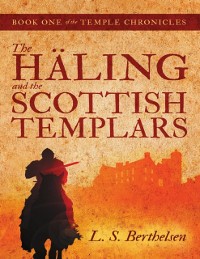 Cover Haling and the Scottish Templars: Book One of the Temple Chronicles