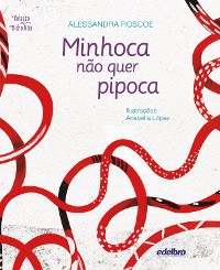 Cover Minhoca não quer pipoca