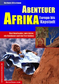 Cover Abenteuer Afrika - Europa bis Kapstadt