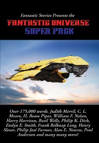 Cover Fantastic Stories Presents the Fantastic Universe Super Pack