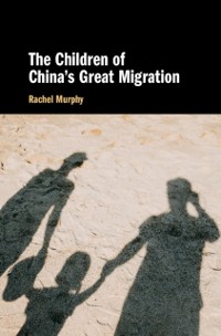 Cover Children of China's Great Migration