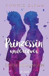 Cover Prinzessin undercover – Entscheidungen