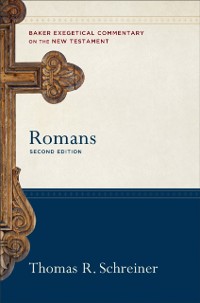 Cover Romans (Baker Exegetical Commentary on the New Testament)