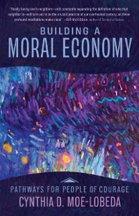 Cover Building a Moral Economy