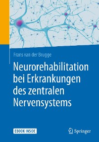 Cover Neurorehabilitation bei Erkrankungen des zentralen Nervensystems