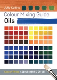 Cover Colour Mixing Guide: Oils