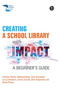 Cover Creating a School Library with Impact