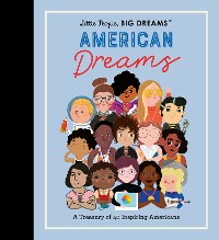 Cover Little People, BIG DREAMS: American Dreams