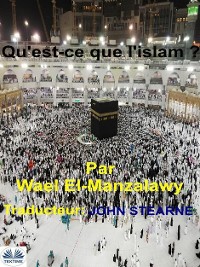 Cover Qu'Est-Ce Que L'Islam ?