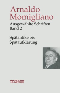 Cover Ausgewahlte Schriften zur Geschichte und Geschichtsschreibung