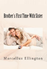 Cover Brother's First Time With Sister