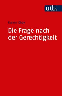 Cover Die Frage nach der Gerechtigkeit