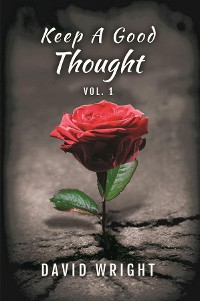 Cover Keep a Good Thought, Volume 1