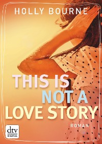 Cover This is not a love story