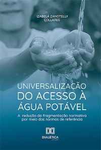 Cover Universalização do acesso à água potável e redução da fragmentação normativa por meio das normas de referência