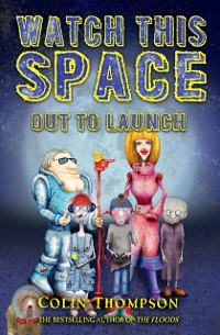 Cover Watch This Space 1: Out to Launch