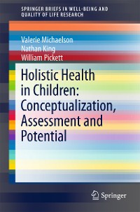 Cover Holistic Health in Children: Conceptualization, Assessment and Potential