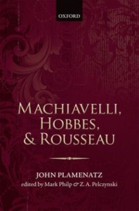 Cover Machiavelli, Hobbes, and Rousseau