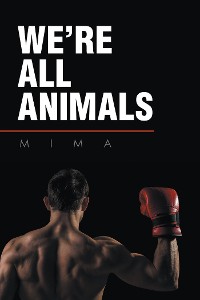 Cover We’Re All Animals