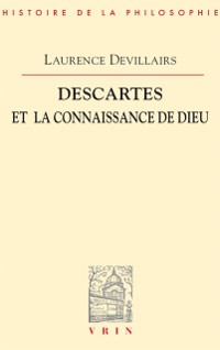 Cover Descartes et la connaissance de Dieu