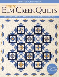 Cover More Elm Creek Quilts