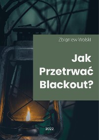Cover Jak przetrwać blackout?