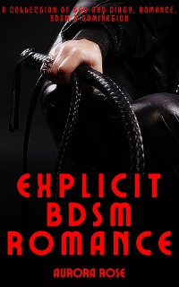 Cover Explicit BDSM Romance - Volume 10