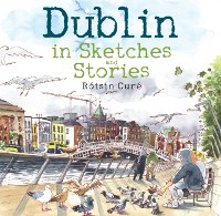 Cover Dublin in Sketches and Stories