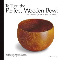 Cover To Turn the Perfect Wooden Bowl