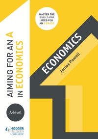 Cover Aiming for an A in A-level Economics