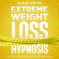 Cover Extreme Weight Loss Hypnosis