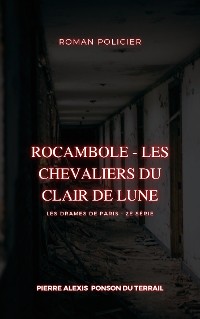 Cover Rocambole - Les Chevaliers du Clair de Lune