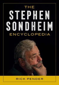 Cover Stephen Sondheim Encyclopedia