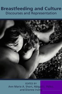 Cover Breastfeeding and Culture: Discourses and Representations