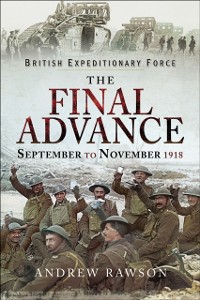 Cover Final Advance, September to November 1918