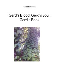 Cover Gerd's Blood, Gerd's Soul, Gerd's Book