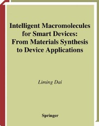 Cover Intelligent Macromolecules for Smart Devices