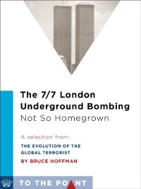 Cover 7/7 London Underground Bombing, Not So Homegrown