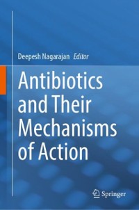 Cover Antibiotics and Their Mechanisms of Action