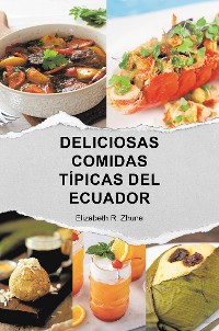 Cover DELICIOSAS COMIDAS TÍPICAS DEL ECUADOR