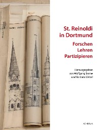 Cover St. Reinoldi in Dortmund: Forschen - Lehren - Partizipieren