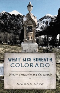 Cover What Lies Beneath Colorado